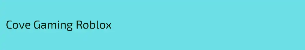 Cove Gaming Roblox